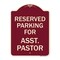 Signmission Parking Reserved for Asst. Pastor Heavy-Gauge Aluminum Architectural Sign, 24" x 18", BU-1824-23397 A-DES-BU-1824-23397 - alternate 1